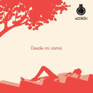Desde mi cama