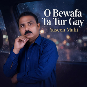 O Bewafa Ta Tur Gay