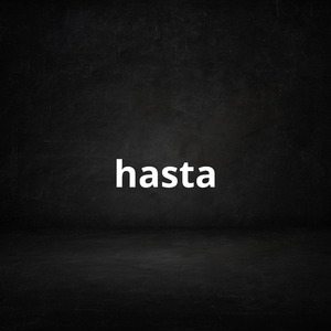 hasta