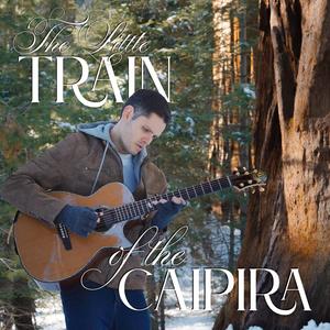 The Little Train of the Caipira (Solo Acoustic Guitar)