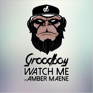 Watch Me (feat. Amber Maene)