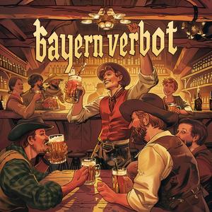 Bayern Verbot (feat. King Maggus & Tommy Trombone)