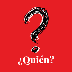 ¿Quién?