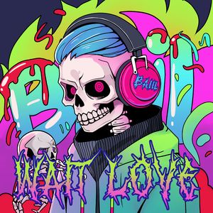 Wait Love