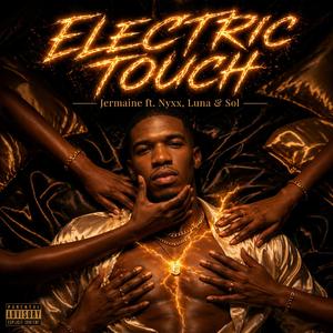 Electric Touch (feat. Nyxx & Luna & Sol)