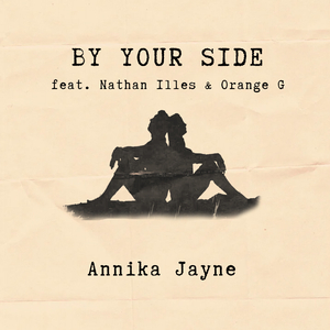 By Your Side (feat. Nathan Illes & OrangeG)