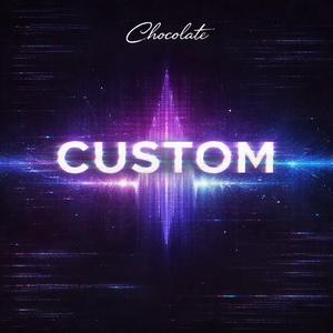Custom
