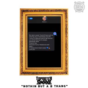 Nothin But A B Thang (feat. L-T Terror)