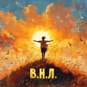 В.Н.Л. Вера! Надежда! Любовь!