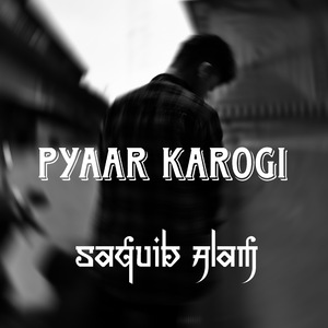 Pyaar Karogi