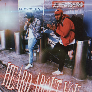 Heard about you! (feat. Luvvashine)