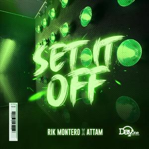 SET IT OFF (feat. ATTAM)