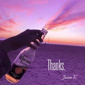 Thanks.(Prod. Siren, Furyl)