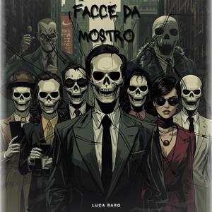 Facce da Mostro