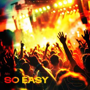 So Easy (To Fall In Love) (Afro House)