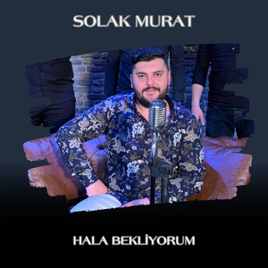 Hala Bekliyorum