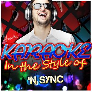 For the Girl Who Has Everything (In the Style of 'N Sync) [Karaoke Version]