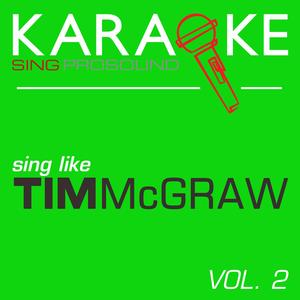 Kristofferson (In the Style of Tim Mcgraw) [Karaoke Instrumental Version]