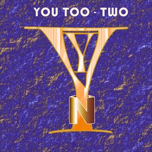 You too (Two)