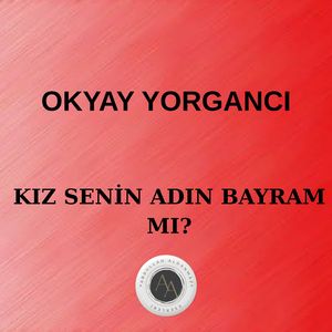 Kız Senin Adın Bayram mı
