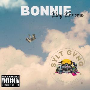 Bonnie (feat. Royal Blew & Trap GvNG Choir)