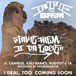 TAKE THEM TO DA EDGE (feat. Canibus, Kali Ranks, Bugout & LB)
