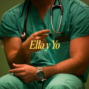 Ella y Yo (feat. Arbxleda)