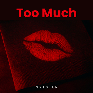 Too Much