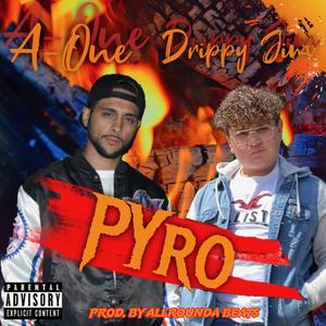 Pyro (feat. JTooFroze & Dubby)