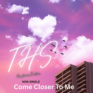 Come Closer to Me