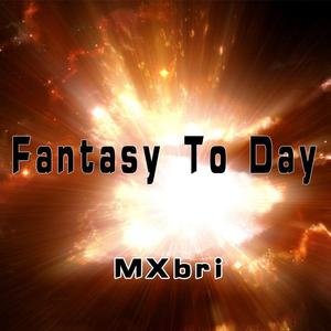 Fantasy To Day(Original Mix)