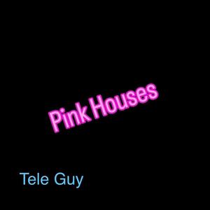 Pink Houses