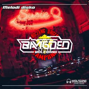 MELODI DISKO (feat. BUJANG ORGEN LAMPUNG)