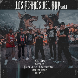 Los Perros del Rap, Vol. 1