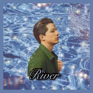River (翻自 Charlie Puth)