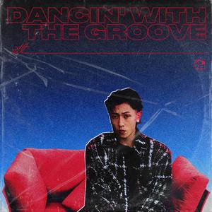 Dancin' With The Groove