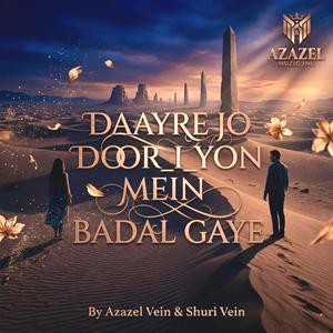Daayre Jo Dooriyon Mein Badal Gaye