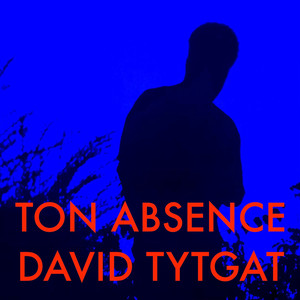 Ton absence