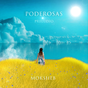 Poderosas (Preludio)