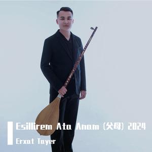 Esillirem Ata Anam (父母)