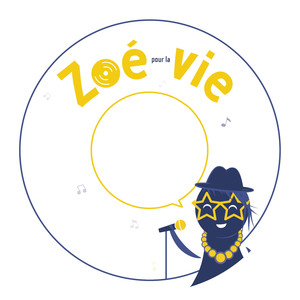 Zoé pour la vie