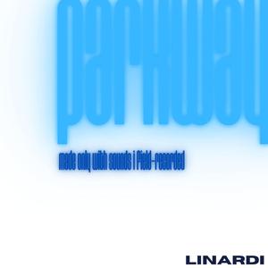 Parkway (from Sonic Stories III: Original Conceptual Soundtrack) ( Made Only With Sounds I Field-Recorded)