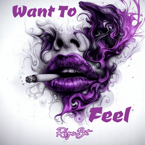Want To Feel