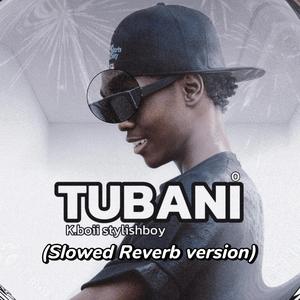Tubanii (Slowed reverb version)