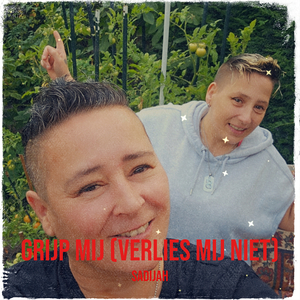 Grijp Mij (Verlies Mij Niet)