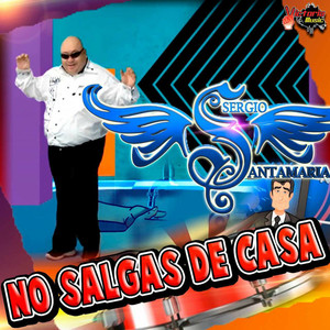No Salgas de Casa