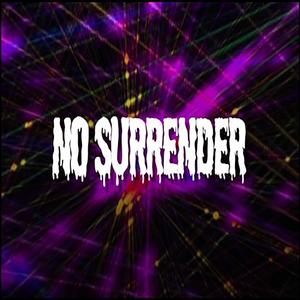 No Surrender