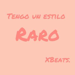 Tengo un estilo raro