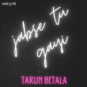 Jabse Tu Gayi