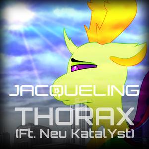 Thorax (feat. Neu KatalYst)